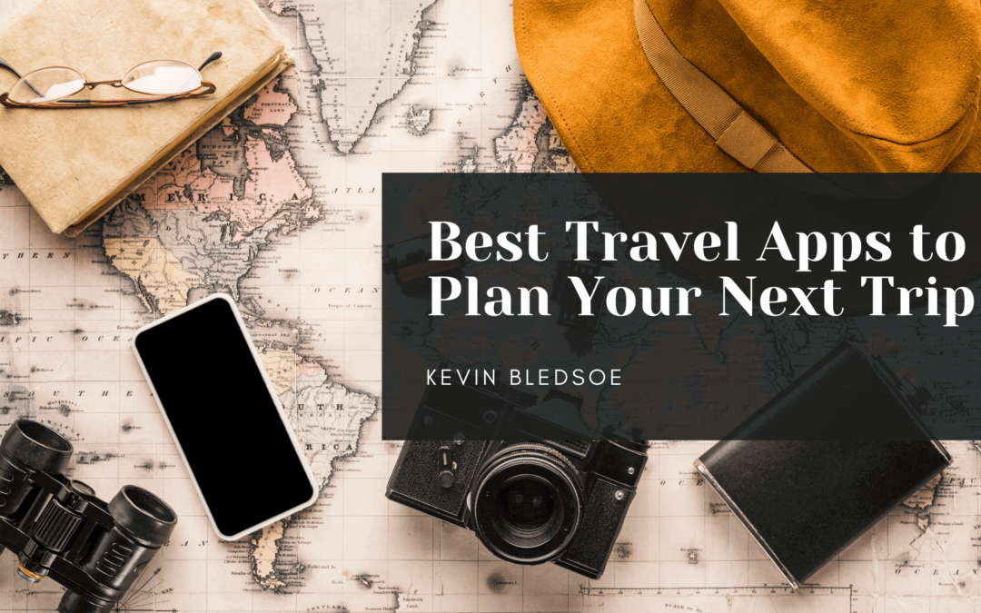 Best Travel Apps to Plan Your Next Trip