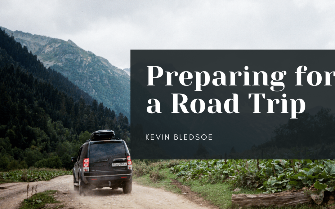 Preparing for a Road Trip Kevin Bledsoe-min